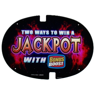 Picture of Topper Plexiglass, 17'' x 12'', Two Ways to Win a Jackpot With Bonus Boost - Bally Alpha.