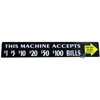 Picture of Decal, Main Door, This Machine Accepts $1.00 Thru $100 Bills